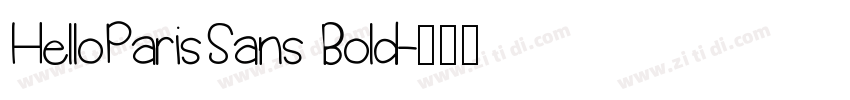 HelloParisSans Bold字体转换